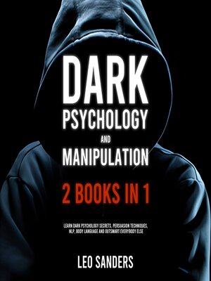 cover image of Dark Psychology and Manipulation (2 Books in 1)